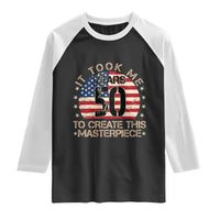 50th Birthday Raglan Shirt It Took Me 50 Years To Create This Masterpiece Vintage American Flag