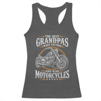 Biker Grandpa Best Grandpas Have Tattoos and Ride Motorcycles Racerback Tank Top
