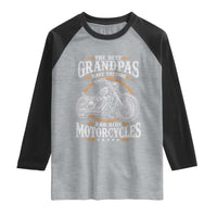 Biker Grandpa Best Grandpas Have Tattoos and Ride Motorcycles Raglan Shirt