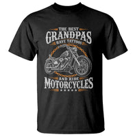 Biker Grandpa Best Grandpas Have Tattoos and Ride Motorcycles T Shirt