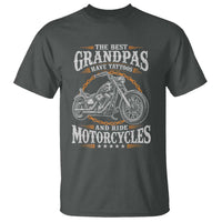 Biker Grandpa Best Grandpas Have Tattoos and Ride Motorcycles T Shirt