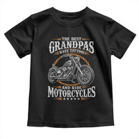 Biker Grandpa Best Grandpas Have Tattoos and Ride Motorcycles Toddler T Shirt
