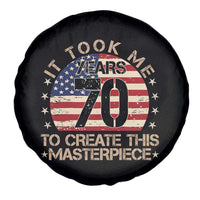 70th Birthday Spare Tire Cover It Took Me 70 Years To Create This Masterpiece Vintage American Flag