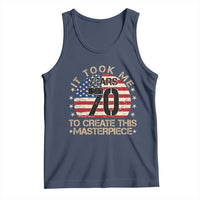 70th Birthday Tank Top It Took Me 70 Years To Create This Masterpiece Vintage American Flag