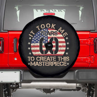 60th Birthday Spare Tire Cover It Took Me 60 Years To Create This Masterpiece Vintage American Flag