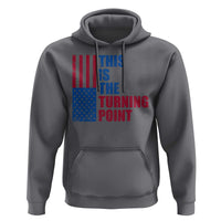 This is The Turning Point Hoodie USA Flag Patriotic Freedom Conservative - Wonder Print Shop