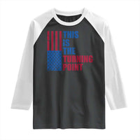 This is The Turning Point Raglan Shirt USA Flag Patriotic Freedom Conservative - Wonder Print Shop