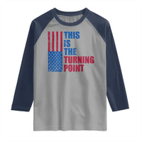 This is The Turning Point Raglan Shirt USA Flag Patriotic Freedom Conservative - Wonder Print Shop