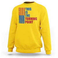 This is The Turning Point Sweatshirt USA Flag Patriotic Freedom Conservative - Wonder Print Shop