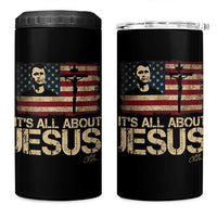 Charlie Kirk 4 in 1 Can Cooler Tumbler Its All About Jesus USA Flag Patriotic Christian - Wonder Print Shop