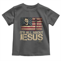 Charlie Kirk Toddler T Shirt Its All About Jesus USA Flag Patriotic Christian - Wonder Print Shop