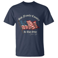 God Family Country In That Order T Shirt Charlie Kirk Patriotic Christian Vintage USA Flag - Wonder Print Shop