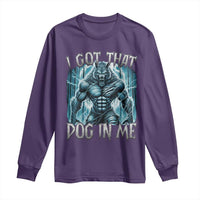 I Got That Dog In Me Wolf Alpha Long Sleeve Shirt