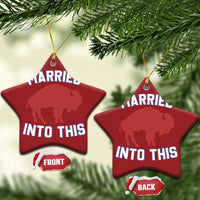 Married Into This Buffalo Christmas Ornament Vintage Sport Mafia Wife Wedding Gifts - Wonder Print Shop