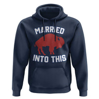 Married Into This Buffalo Hoodie Vintage Sport Mafia Wife Wedding Gifts - Wonder Print Shop