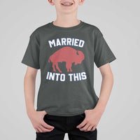 Married Into This Buffalo T Shirt For Kid Vintage Sport Mafia Wife Wedding Gifts - Wonder Print Shop