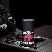 Married Into This Buffalo Skinny Tumbler Vintage Sport Mafia Wife Wedding Gifts - Wonder Print Shop