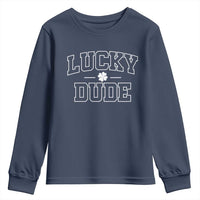 Kids St. Patrick's Day Youth Sweatshirt Lucky Dude