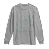 Lets Get Shamrocked St Patricks Day Long Sleeve Shirt