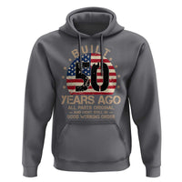 Funny 50th Birthday Hoodie Vintage US Flag Built 50 Years Ago Parts Original