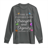 Christian Jesus Long Sleeve Shirt Strength Dignity Encouraging Bible Verse Proverb Butterfly Art