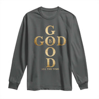 Christian Jesus Lovers Long Sleeve Shirt God Is Good All The Time Cross