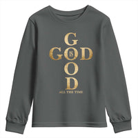 Christian Jesus Lovers Youth Sweatshirt God Is Good All The Time Cross