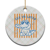 See You Later Alligator Ceramic Ornament Funny Last Day End of Year Teacher Summer Gift
