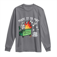Last Day of School Long Sleeve Shirt Funny Raccoon Dumpster Fire Made It To May Teacher