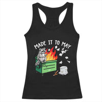 Last Day of School Racerback Tank Top Funny Raccoon Dumpster Fire Made It To May Teacher