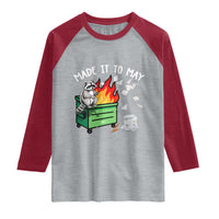 Last Day of School Raglan Shirt Funny Raccoon Dumpster Fire Made It To May Teacher