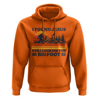 Retro I Found Jesus Still Looking Bigfoot Hoodie Funny Sasquatch Bigfoot Believer Christian Humor