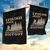 Retro I Found Jesus Still Looking Bigfoot Garden Flag Vintage Sasquatch Believer Funny Christian Humor