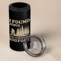 Retro I Found Jesus Still Looking Bigfoot 4 in 1 Can Cooler Tumbler Vintage Sasquatch Believer Funny Christian Humor
