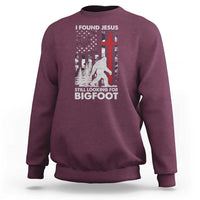 Retro I Found Jesus Still Looking For Bigfoot Sweatshirt Camouflage US American Flag Camo