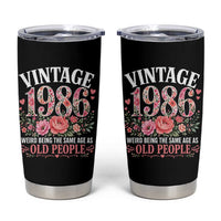 40th Birthday Gifts For Her Tumbler Cup Floral 1986 Weird Being The Same Age As Old People
