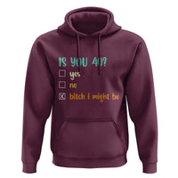 40th Birthday Hoodie Funny Is You 40 Gift Idea 40 Year Old