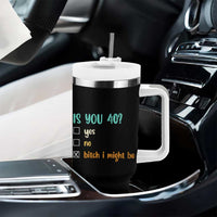 40th Birthday Tumbler With Handle Funny Is You 40 Gift Idea 40 Year Old