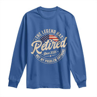 Retired 2026 Long Sleeve Shirt Funny Retirement US Flag Retired Not My Problems Anymore