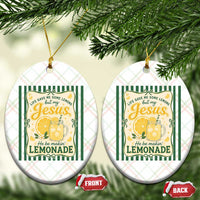 Jesus Lemonade Ceramic Ornament Funny Christian Life Gave Me Lemons But My Jesus Makes Lemonade