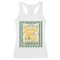 Jesus Lemonade Racerback Tank Top Funny Christian Life Gave Me Lemons But My Jesus Makes Lemonade