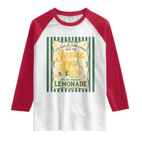 Jesus Lemonade Raglan Shirt Funny Christian Life Gave Me Lemons But My Jesus Makes Lemonade