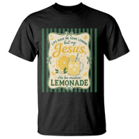 Jesus Lemonade T Shirt Funny Christian Life Gave Me Lemons But My Jesus Makes Lemonade