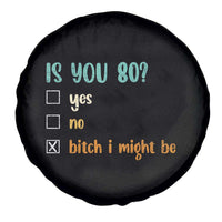 80th Birthday Spare Tire Cover Funny Is You 80 Gift Idea 80 Year Old