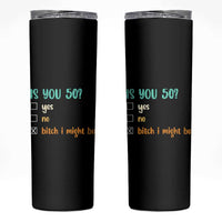 50th Birthday Skinny Tumbler Funny Is You 50 Gift Idea 50 Year Old