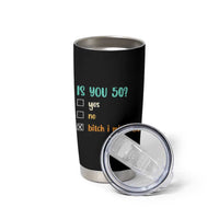50th Birthday Tumbler Cup Funny Is You 50 Gift Idea 50 Year Old