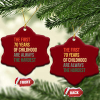 70th Birthday Ceramic Ornament Retro The First 70 Years Childhood Hardest