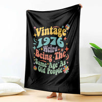 Funny 50th Birthday Throw Blanket Retro Groovy 1976 Weird Being The Same Age As Old People