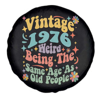 Funny 50th Birthday Spare Tire Cover Retro Groovy 1976 Weird Being The Same Age As Old People