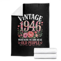 80th Birthday Gifts For Her Throw Blanket Floral 1946 Weird Being The Same Age As Old People